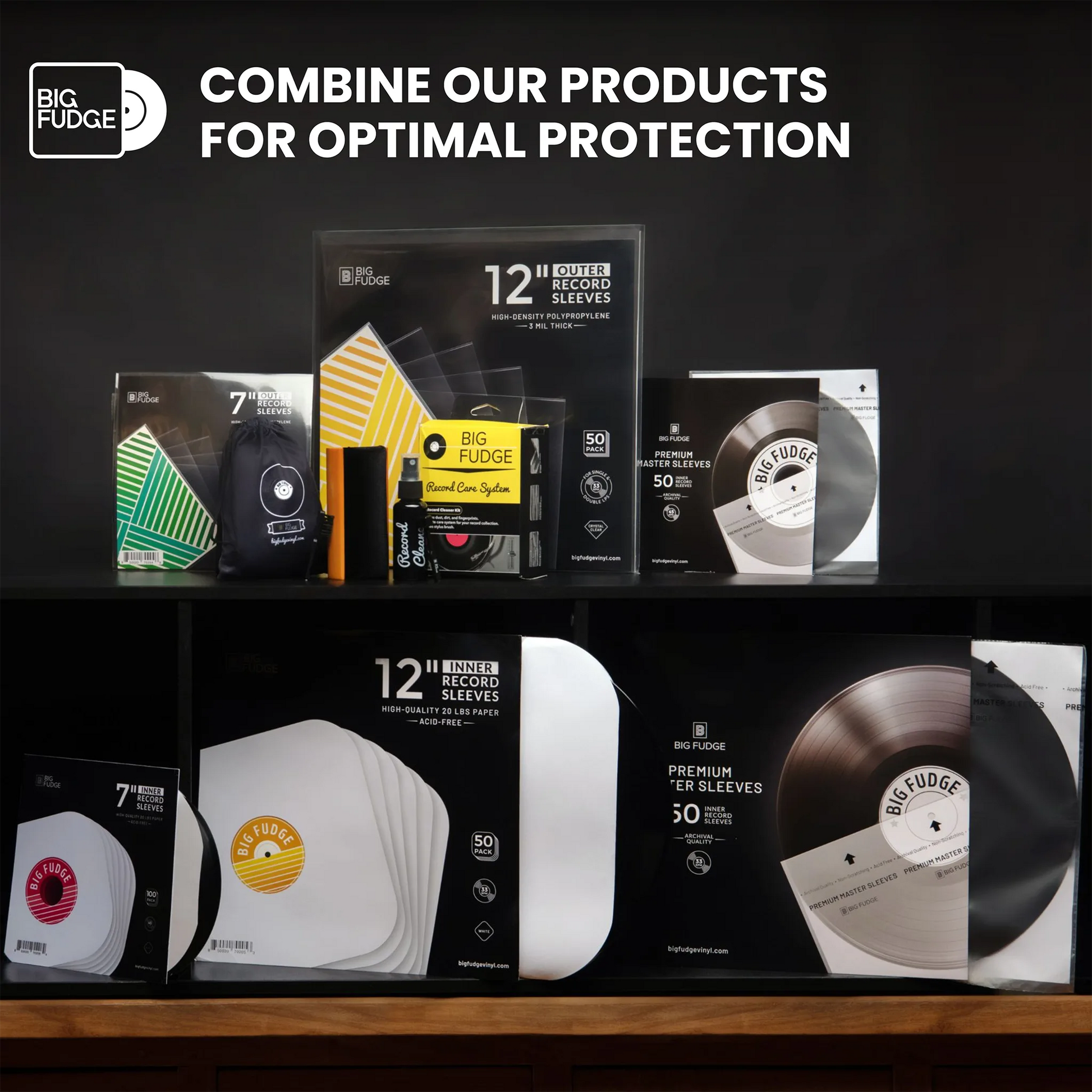 Big Fudge vinyl record protection products displayed on two shelves against a dark background, including 12-inch record sleeves, premium tire sleeves, and protective cases, with the text 'COMBINE OUR PRODUCTS FOR OPTIMAL PROTECTION' at the top.  _12 inch